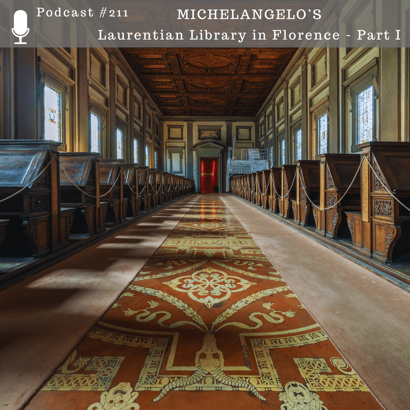 Episode Michelangelos Laurentian Library In Florence Part I