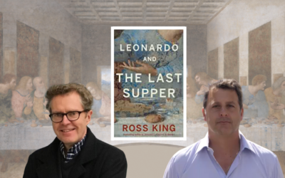 “Ross King Recounts Leonardo’s Last Supper”
