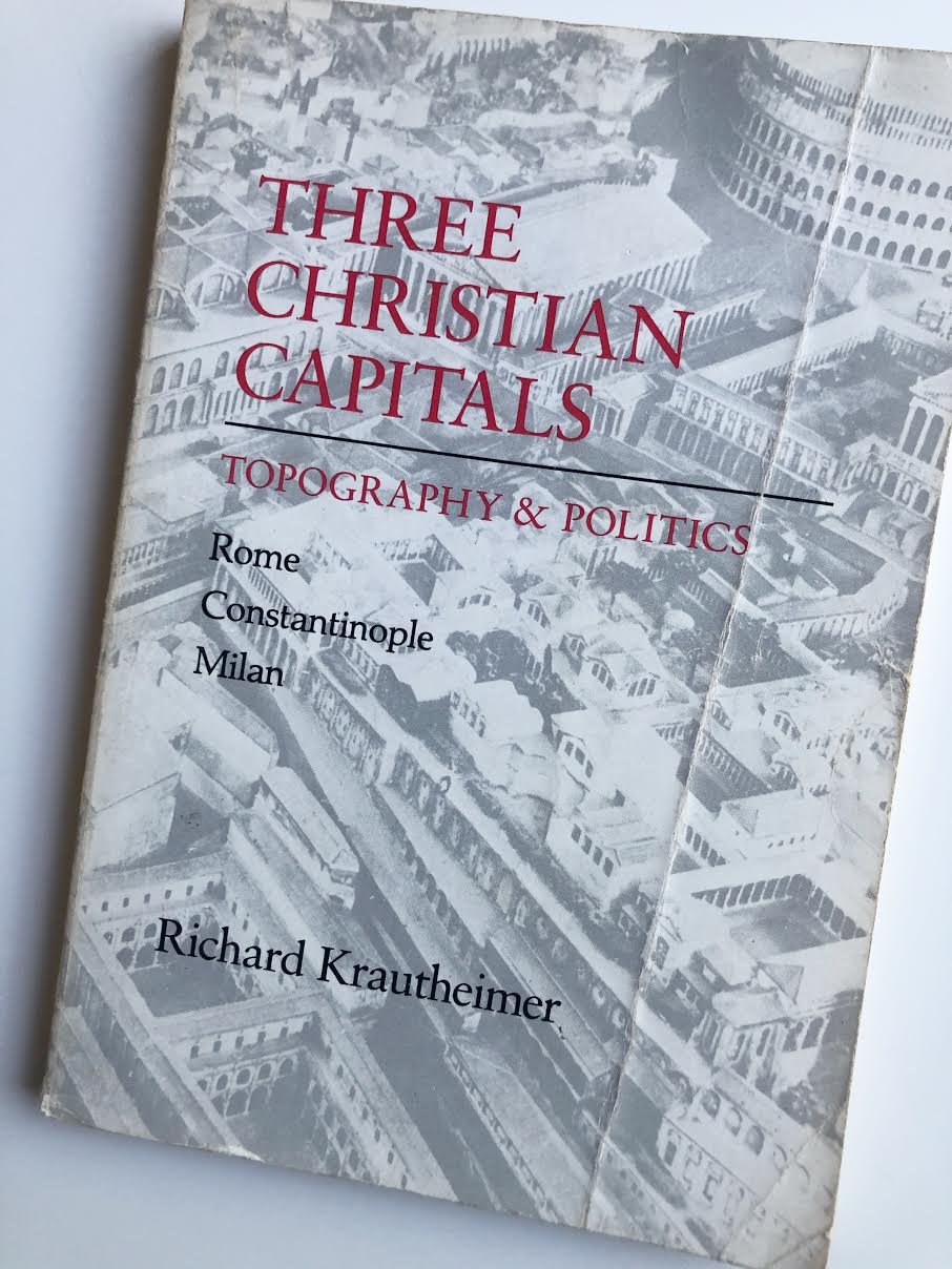 Three Christian Capitals: Topography & Politics