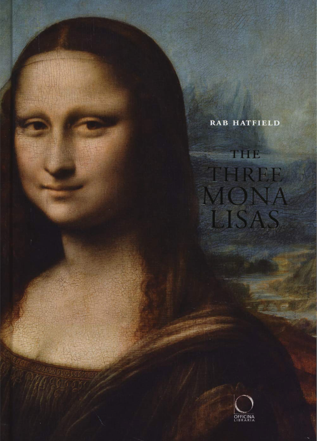 "The Three Mona Lisas" by Rob Hatfield