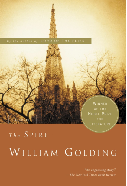 "The Spire" by William Golding