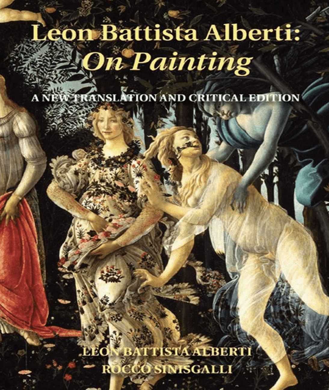 "On Painting: A New Translation and Critical Edition" by Leon Battista Alberti
