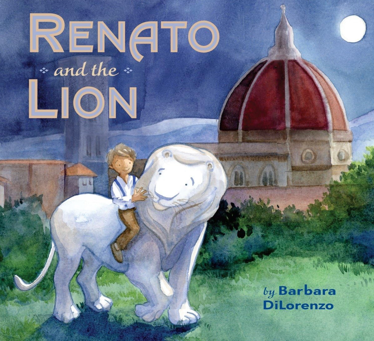 "Renato and the Lion" by Barbara DiLorenzo