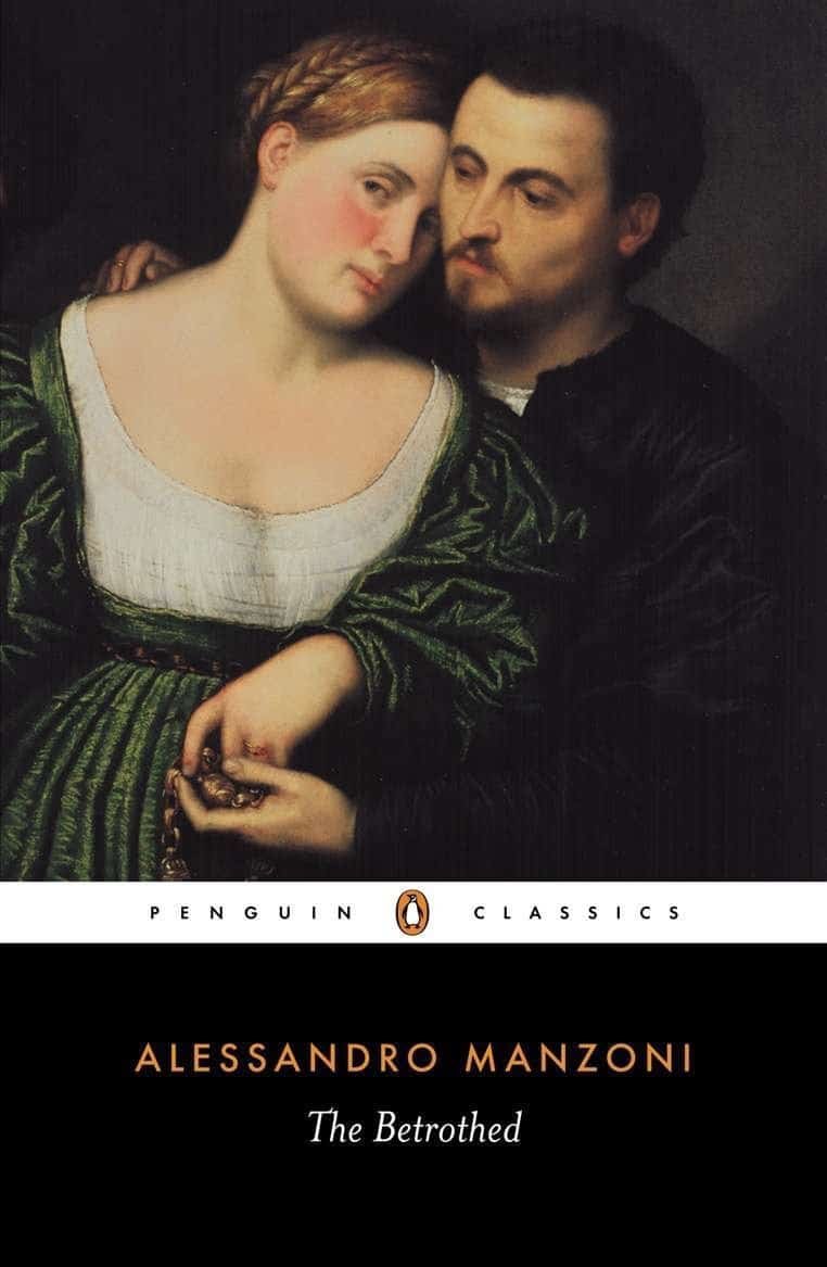 "The Betrothed" by Alessandro Manzoni