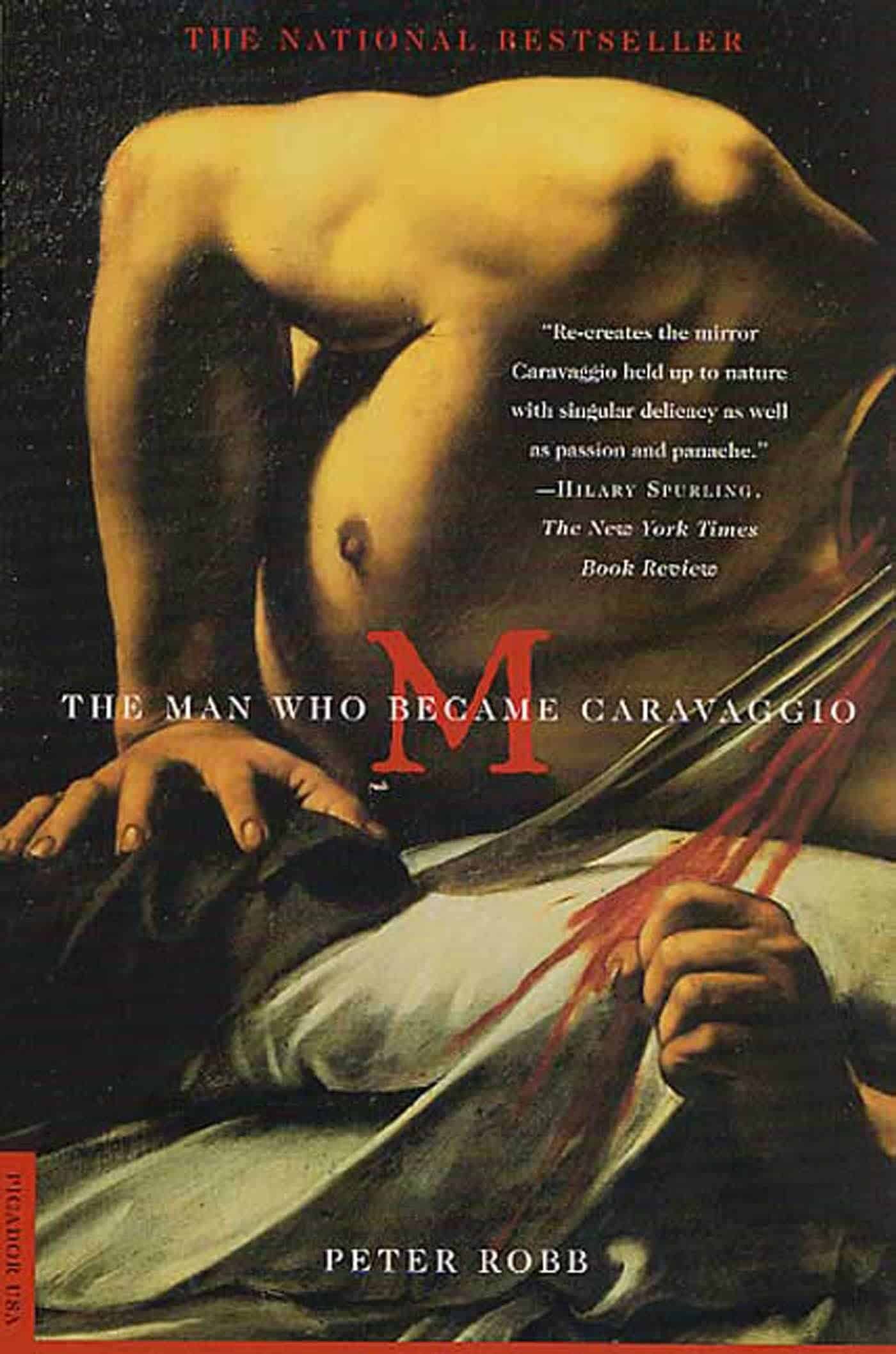 "M: The Man who became Caravaggio" by Peter Robb