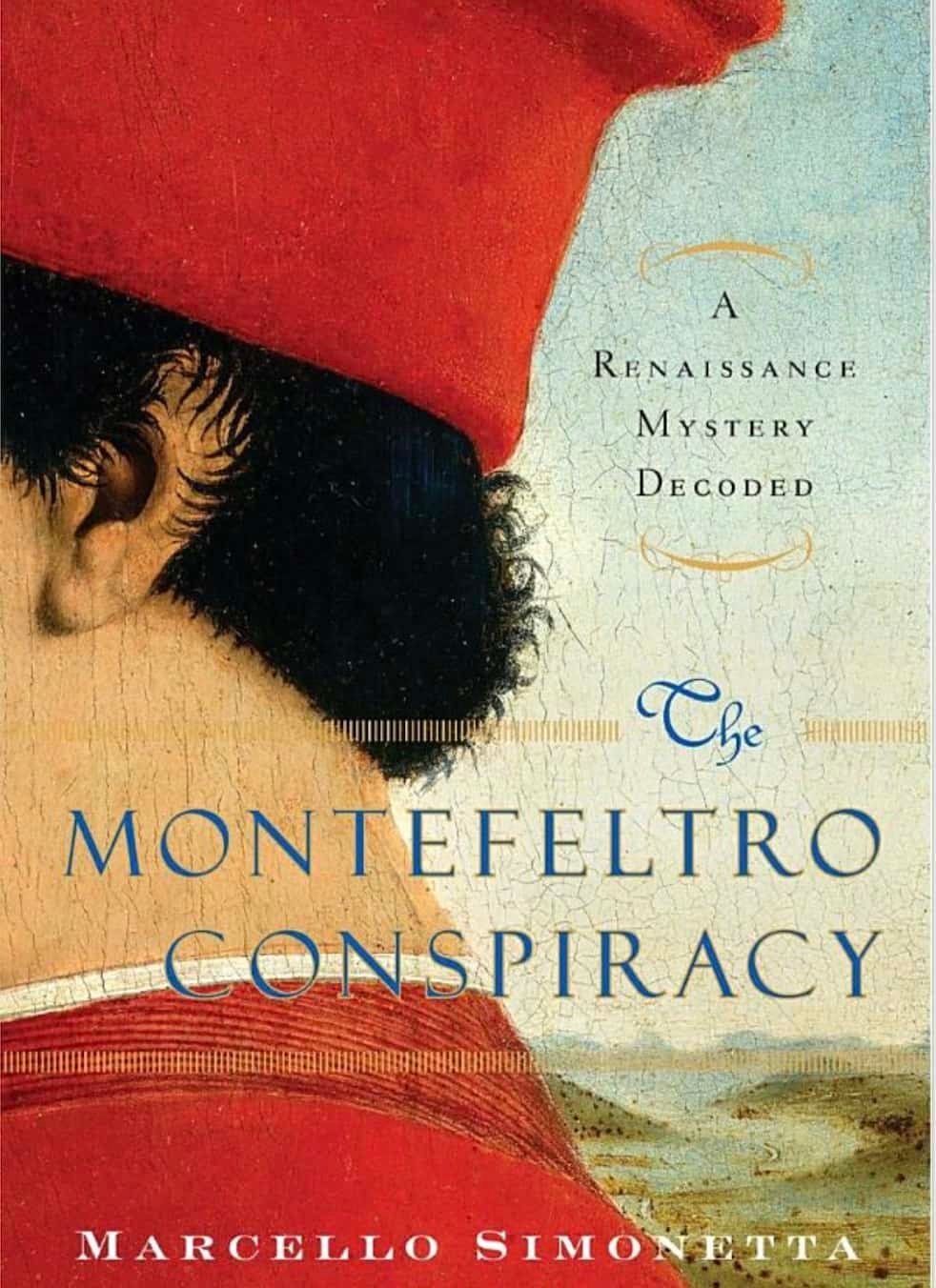 "The Montefeltro Conspiracy" by Marcello Simonetta