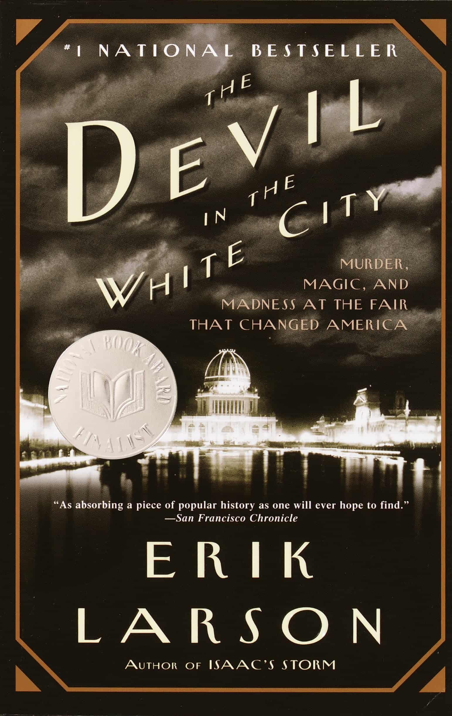 "The Devil in the White City" by Erik Larson