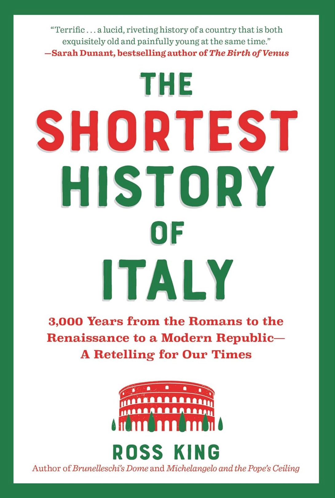 "The Shortest History of Italy" by Ross King