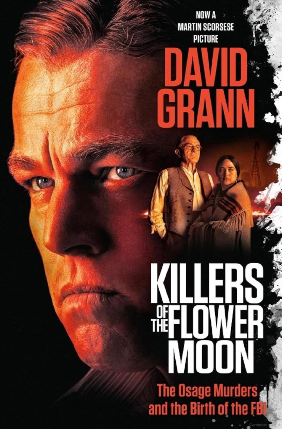 "Killers of the Flower Moon: The Osage Murders and the Birth of the FBI" by David Grann