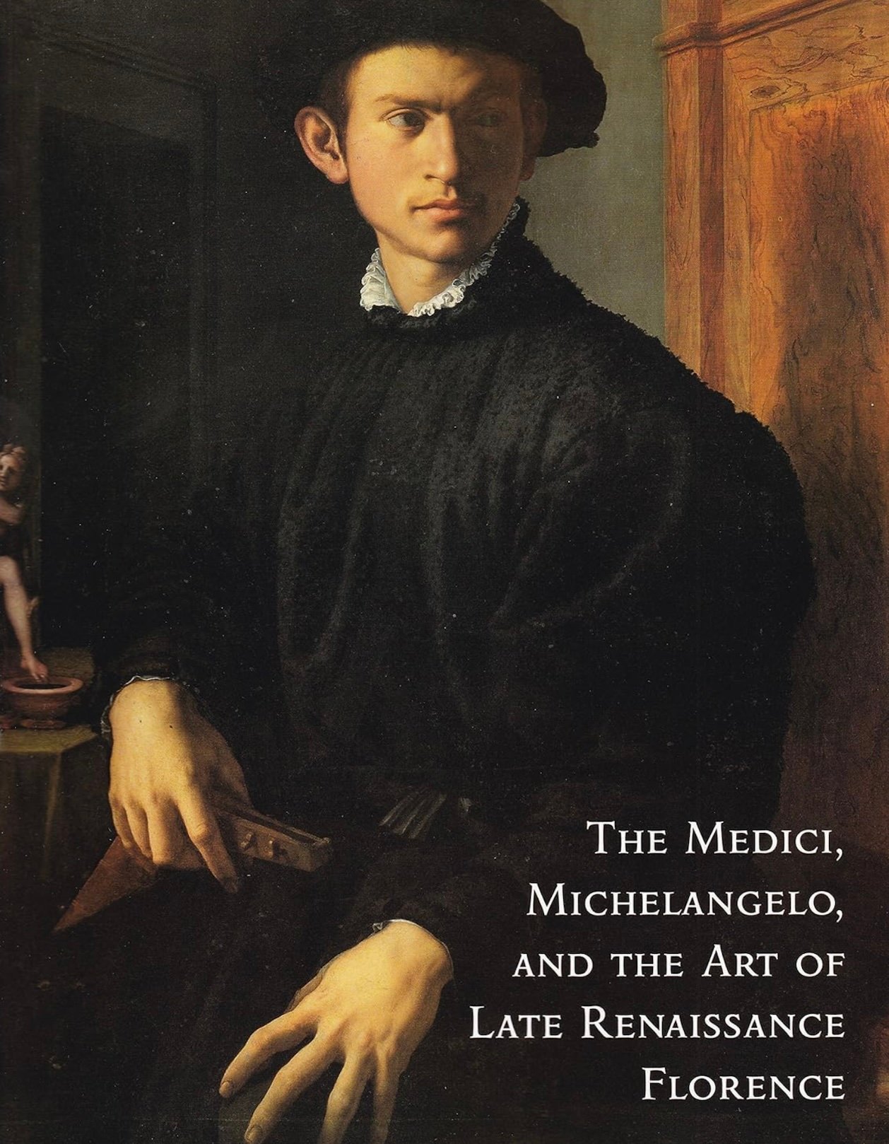 "The Medici, Michelangelo and the Art of Late Renaissance Florence" by Cristina Acidini Luchinat