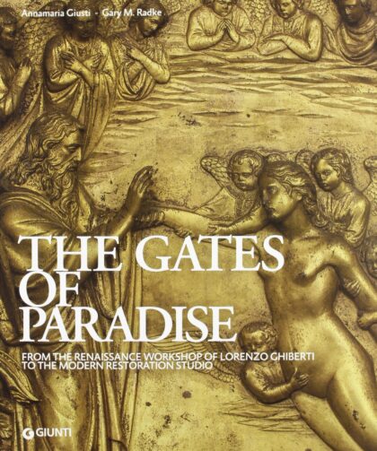 "The Gates of Paradise" by Dr. Gary Radke