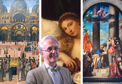 ONLINE ART HISTORY COURSE | “Living with Art in Renaissance Venice" Part 1 with Dr. Gary Radke LIVE COURSE