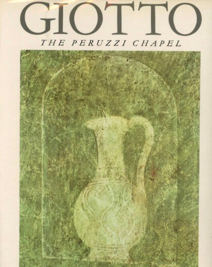 "The Peruzzi Chapel" by Peonetto Tintori and Eve Forsook