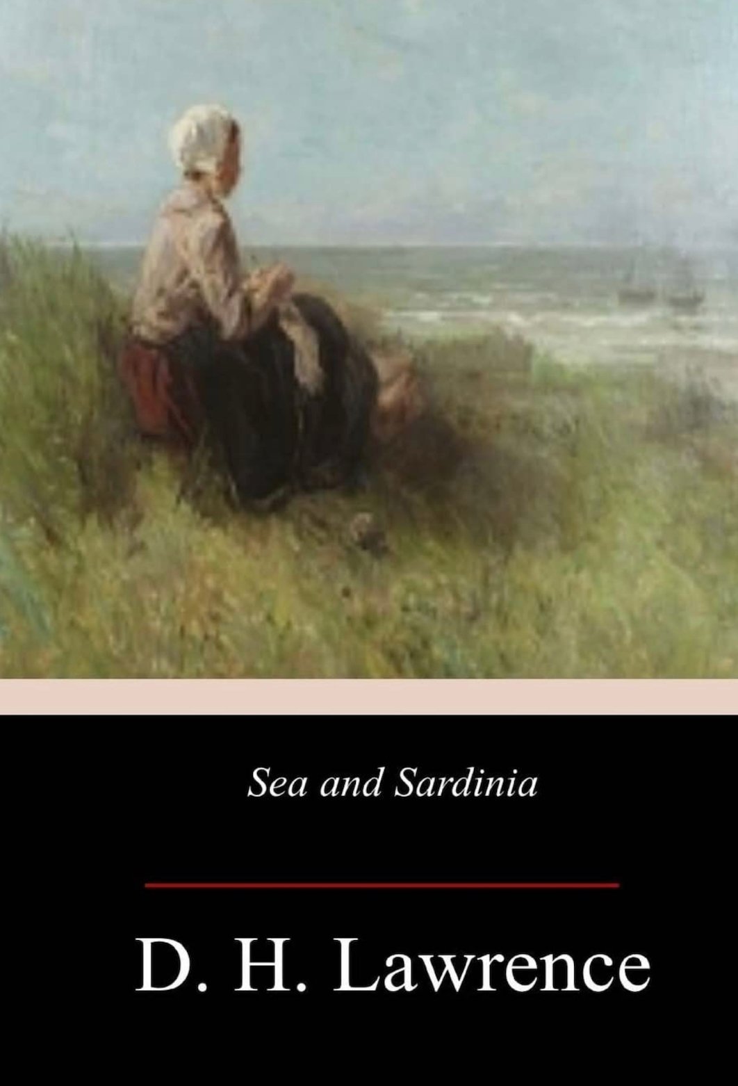 "Sea and Sardinia" by D.H. Lawrence