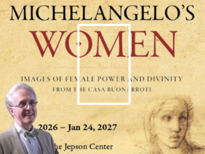 POP-UP WEBINAR | "Michelangelo Goes to Savannah: Highlights of 'Michelangelo's Women: Images of Female Power and Divinity from the Casa Buonarroti'" with Dr. Gary Radke